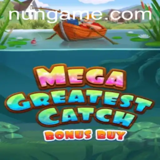 MegaGreatestCatchBonusBuy: A Nova Sensação do Jogo com NUN.BET