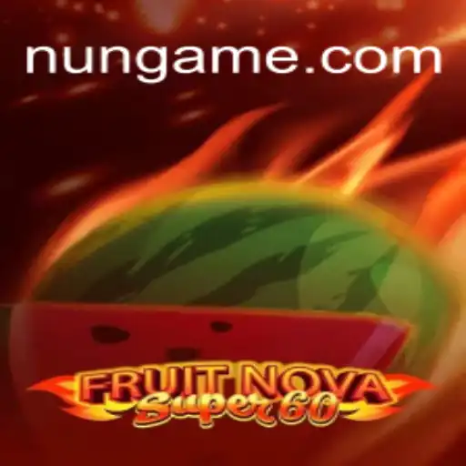 Descubra o Mundo de FruitNovaSuper60 no Casino Online NUN.BET